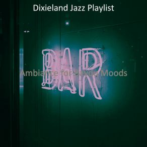 Download track Magnificent Moods For Americana Dixieland Jazz Playlist