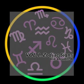 Download track Zodiac Signs Vik Double B