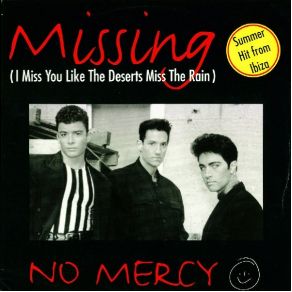 Download track Missing (Ibiza Club Mix) No Mercy, Tony D