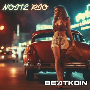 Download track Noite Rio Beatkoin