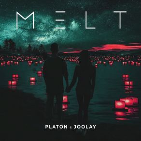 Download track Melt Platon & Joolay