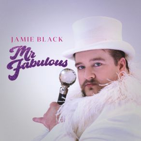 Download track Mr Fabulous Jamie Black