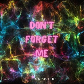 Download track I Will See You Again Pink Sisters