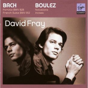 Download track French Suite No. 1 In D Minor BWV 812 - II. Courante David Fray