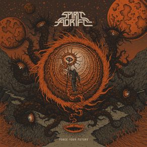 Download track Forge Your Future Spirit Adrift