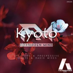 Download track Kyoto (Uplifting Trance Radio Mix) Forbidden Mind