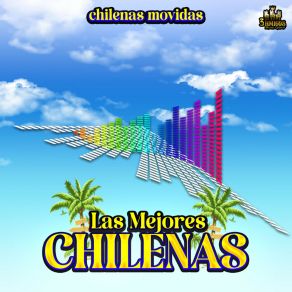 Download track Muevabse Muevanse Las Mejores Chilenas