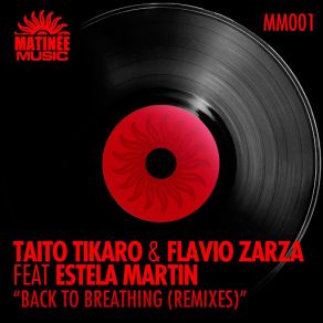 Download track Back To Breathing (Raul Cremona Dub Mix) [Estela Martin] Taito Tikaro, Flavio Zarza