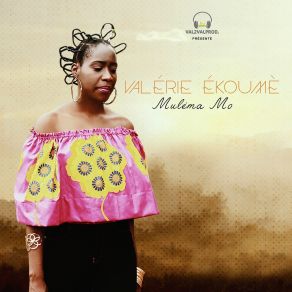 Download track Muléma Mo Valerie Ekoume