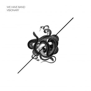 Download track Visionary (We Have Band Longsighted Mix) We Have Band