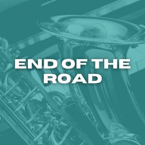 Download track End Of The Road Elmer Bernstein Orchestra