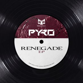 Download track Renegade Pyro