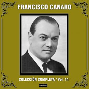 Download track Copetín, Vos Sos Mi Hermano Francisco Canaro