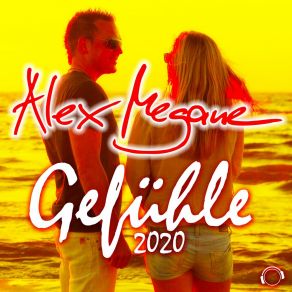 Download track Gefühle 2020 Alex Megane