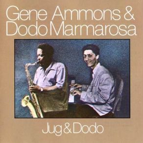 Download track The Song Is You Gene Ammons, Dodo Marmarosa