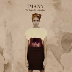 Download track Shape Of A Broken Heart Imany