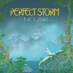 Download track Sun For Life Perfect Storm