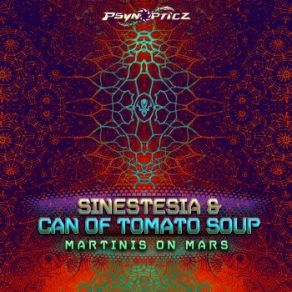 Download track Martinis On Mars SINESTESIA, Can Of Tomato Soup