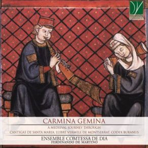 Download track Codex Buranus: Alte Clamat Epicurus Ferdinando De Martino, Ensemble Comtessa De Dia