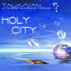 Download track Holy City TaliasVanBright, Morning Star Band