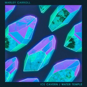 Download track Water Temple Marley Carroll