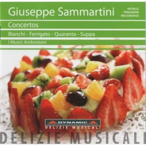 Download track 4. Concerto For Keyboard Strings In A Major Op 91: Allegro Assai Giuseppe Sammartini