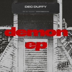 Download track Demon (Radio Edit) Dec Duffy