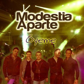 Download track Óyeme Modestia Aparte