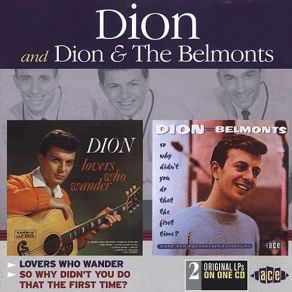 Download track (I Was) Born To Cry Dion, The Belmonts