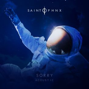 Download track Sorry (Acoustic) Saint PHNX