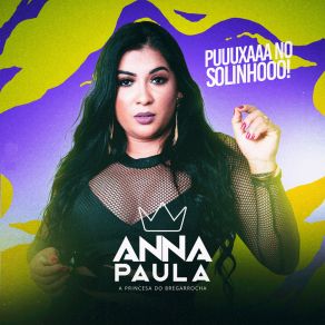 Download track Erro Planejado Anna Paula A Princesa Do Bregarrocha