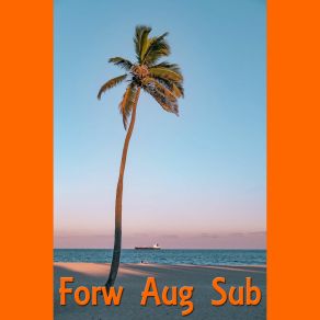 Download track Orange Juice Forw Aug Sub