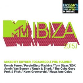 Download track MTV Ibiza 20151 DJ-Mix, Pt 1 (Mixed By Kryder) Kryder