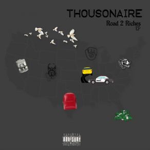 Download track Road 2 Riches (Skit) Thousonaire