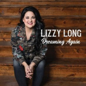 Download track Dreaming Again Lizzy Long