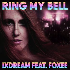 Download track Ring My Bell (Additional Remix Version) Foxee