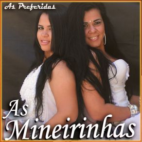 Download track Fugiu De Mim As Mineirinhas