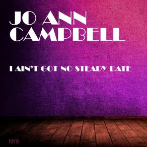 Download track You're Driving Me Mad Jo Ann Campbell