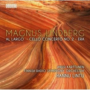 Download track 3. Cello Concerto No. 2 - II. Magnus Lindberg