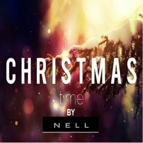 Download track Christmas Time 2017 Nell Silva