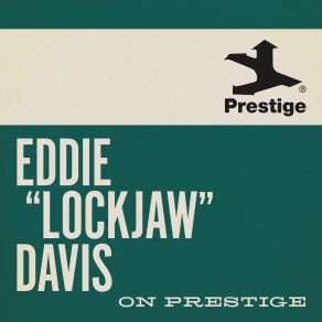 Download track The Chef Eddie 'Lockjaw' Davis