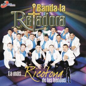 Download track La Ricotona Banda La Retadora