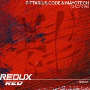 Download track Shadow (Extended Mix) PITTARIUS CODE, Mayotech