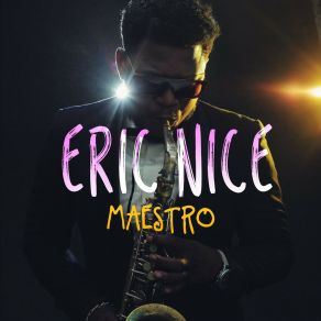 Download track Que Dirai-Je? Nice Eric