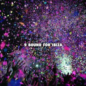 Download track 24 Hour Magic Ibiza Dance Party