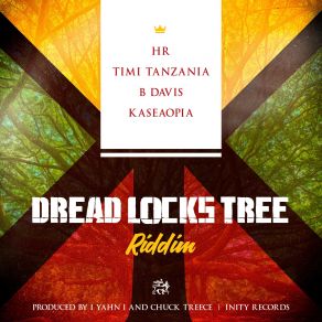 Download track Dread Locks Tree Riddim Intrumental Chuck Treece, I Yahn I