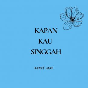 Download track Layak Untuk Dicintai Razky Jake