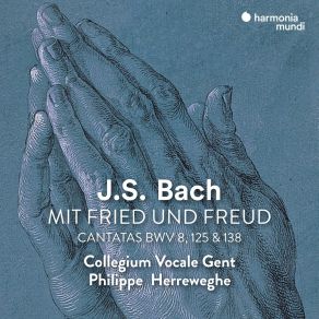 Download track 10 - Mit Fried Und Freud Ich Fahr Dahin, BWV 125- IV. Aria Duetto ''Ein Unbegreiflich Licht Erfüllt'' Johann Sebastian Bach