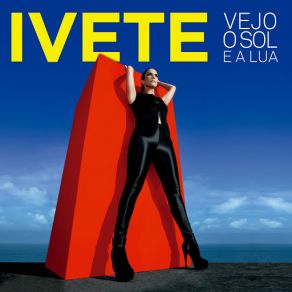 Download track Vejo O Sol E A Lua (Real Fantasia) Ivete Sangalo