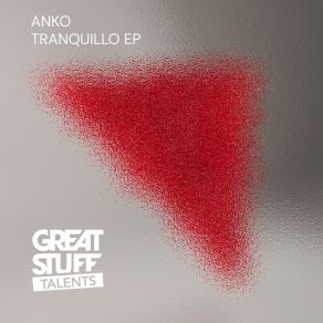 Download track Tranquillo (Extended Mix) ANKO (DE)